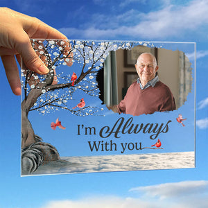Photo personnalisée « Tu es toujours dans mon cœur » – Plaque acrylique personnalisée commémorative – Cadeau de Noël, cadeau de condoléances pour les membres de la famille