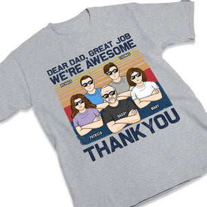 Cher papa, excellent travail, nous sommes tous géniaux. Merci. T-shirt unisexe personnalisé pour adulte, famille, sweat à capuche, sweat-shirt - Cadeau de fête des pères, d'anniversaire pour papa