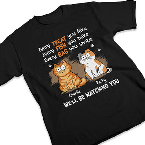 Every Treat You Fake - Cat Personalized Custom Unisex T-shirt, Hoodie, Sweatshirt - Gift For Pet Owners, Pet Lovers