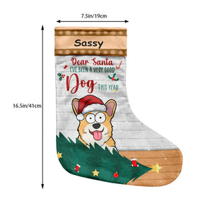 Dear Santa, I've Been A Very Good Dog This Year - Dog Personalized Custom Christmas Stocking - Christmas Gift For Pet Owners, Pet Lovers