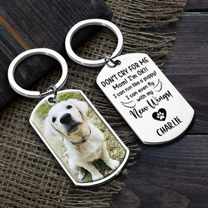 Ne pleure pas pour moi, je vais bien ! - Télécharger une image - Porte-clés personnalisé