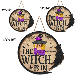 The Witch Is In - Personalized Custom Round Shaped Home Decor Witch Wood Sign - Halloween Gift For Witches, Yourself