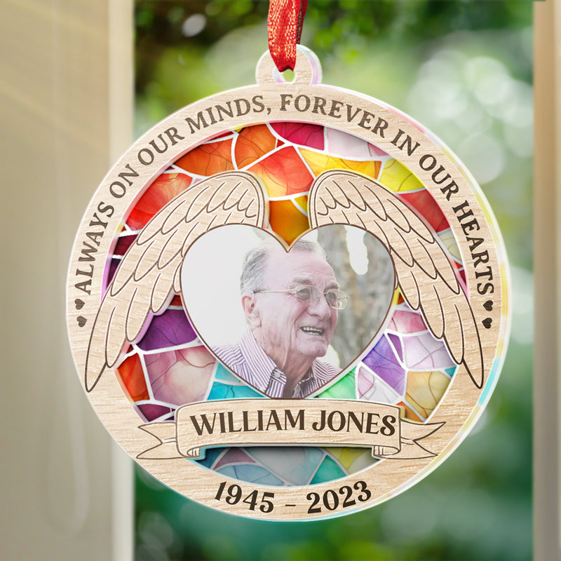 Photo personnalisée toujours dans nos esprits, pour toujours dans nos cœurs - Ornement attrape-soleil personnalisé commémoratif - Forme ronde en acrylique - Cadeau de condoléances pour les membres de la famille