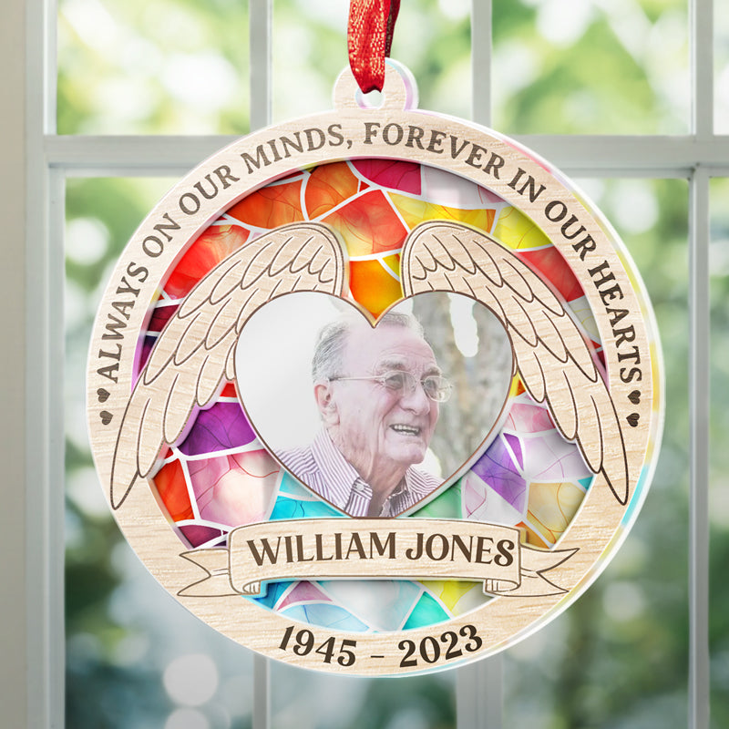 Photo personnalisée toujours dans nos esprits, pour toujours dans nos cœurs - Ornement attrape-soleil personnalisé commémoratif - Forme ronde en acrylique - Cadeau de condoléances pour les membres de la famille