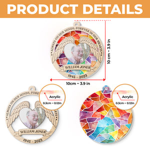 Photo personnalisée toujours dans nos esprits, pour toujours dans nos cœurs - Ornement attrape-soleil personnalisé commémoratif - Forme ronde en acrylique - Cadeau de condoléances pour les membres de la famille