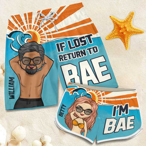 If I'm Lost, Return To My Bae - Funny Personalized Custom Tropical Hawaiian Aloha Couple Beach Shorts - Summer Vacation Gift, Birthday Party Gift For Husband Wife