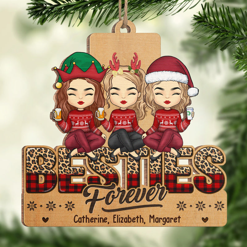 We'll Be Friends Forever You Know Too Much - Bestie Personalized Custom Ornament - Wood Custom Shaped - Christmas Gift For Best Friends, BFF, Sisters