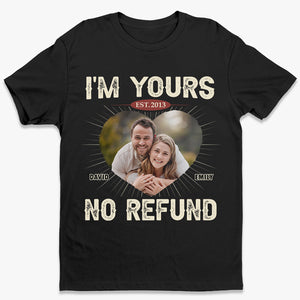 Photo personnalisée « Je suis à toi » sans remboursement – T-shirt unisexe personnalisé, sweat à capuche, sweat-shirt – Cadeau pour mari et femme, anniversaire