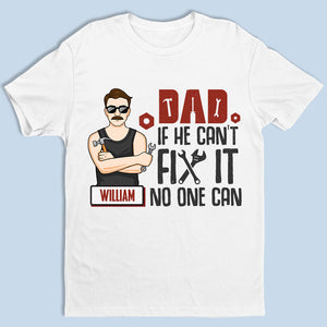 Je crois que s'il ne peut pas le réparer, personne ne le peut - T-shirt unisexe personnalisé pour la famille, sweat à capuche, sweat-shirt - Cadeau de fête des pères, d'anniversaire pour papa