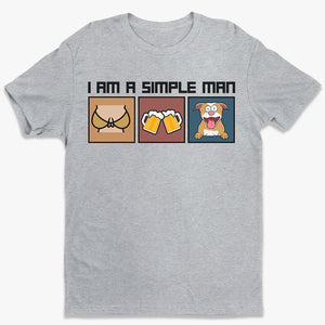 Je suis un homme simple - T-shirt, sweat à capuche et sweat-shirt unisexe personnalisé pour chien et chat - Cadeau pour les propriétaires et les amoureux des animaux