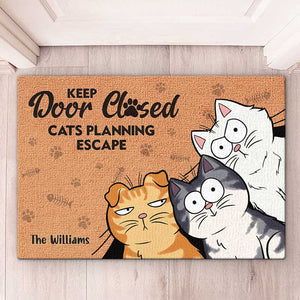 Gardez la porte fermée, chats prévoyant de s'échapper - Tapis décoratif personnalisé pour chat - Cadeau de pendaison de crémaillère, cadeau pour propriétaires d'animaux et amoureux des animaux
