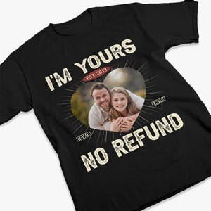 Photo personnalisée « Je suis à toi » sans remboursement – T-shirt unisexe personnalisé, sweat à capuche, sweat-shirt – Cadeau pour mari et femme, anniversaire