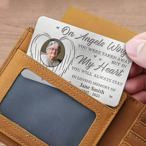 Photo personnalisée sur les ailes d'anges « Vous avez été emmené » - Carte portefeuille personnalisée en aluminium commémorative - Cadeau de condoléances pour les membres de la famille