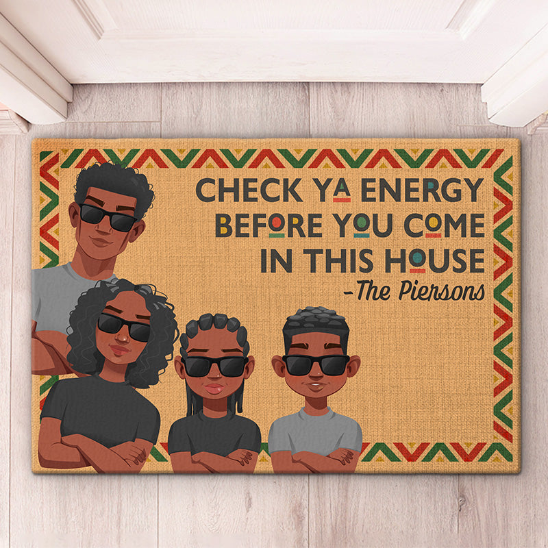 Vérifiez votre énergie avant d'entrer dans cette maison - Tapis décoratif personnalisé pour la maison - Cadeau de pendaison de crémaillère pour les membres de la famille