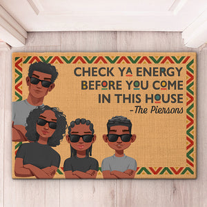 Vérifiez votre énergie avant d'entrer dans cette maison - Tapis décoratif personnalisé pour la maison - Cadeau de pendaison de crémaillère pour les membres de la famille