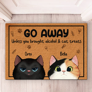 Partez à moins d'avoir apporté de l'alcool et des friandises pour chat - Tapis décoratif personnalisé pour chat - Cadeau pour propriétaires et amoureux des animaux