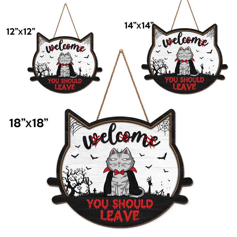 Bienvenue, vous devriez partir - Panneau en bois personnalisé en forme de chat - Cadeau d'Halloween pour les propriétaires d'animaux et les amoureux des animaux