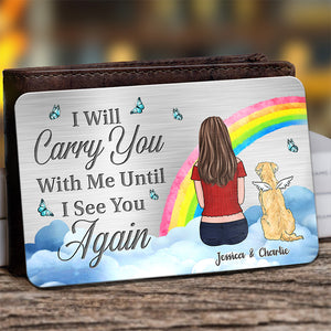 Je t'emporterai avec moi - Carte portefeuille personnalisée en aluminium - Cadeau de condoléances, cadeau pour les propriétaires d'animaux de compagnie, les amoureux des animaux