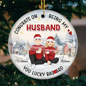 Félicitations pour être mon homme ! Ornement personnalisé pour couple – Forme ronde en céramique – Cadeau de Noël pour mari et femme, anniversaire
