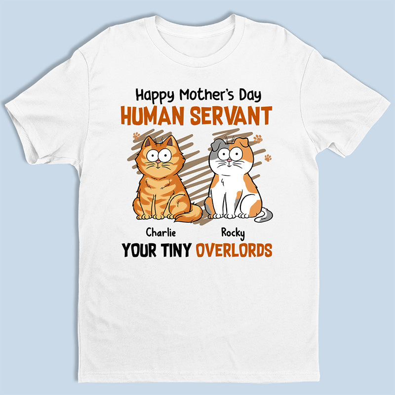 Serviteur humain, vos petits maîtres - T-shirt unisexe personnalisé, sweat à capuche, sweat-shirt - Fête des Mères, cadeau pour les propriétaires d'animaux et les amoureux des animaux