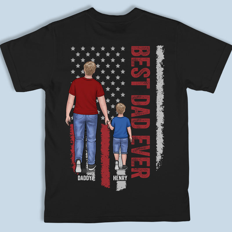 The Best Dad Papa Ever - Family Personalized Custom Unisex Back Printed T-shirt, Hoodie, Sweatshirt - Father's Day, Birthday Gift For Dad, Grandpa