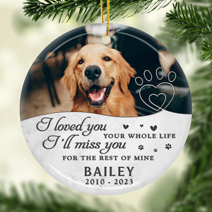 Photo personnalisée « Tu me manques pour le reste de ma vie » - Ornement commémoratif personnalisé - Forme ronde en céramique - Cadeau de Noël, cadeau de condoléances pour les propriétaires d'animaux et les amoureux des animaux