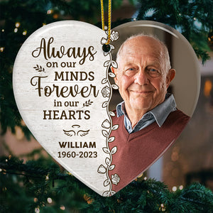 Photo personnalisée toujours dans nos esprits pour toujours dans nos cœurs - Ornement personnalisé commémoratif personnalisé - En forme de cœur en céramique - Cadeau de Noël, cadeau de condoléances pour les membres de la famille