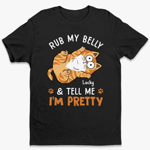 Tu peux me frotter le ventre ! T-shirt unisexe personnalisé avec chat, sweat à capuche et sweat-shirt ! Cadeau pour les propriétaires et les amoureux des animaux.