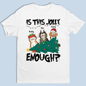 Est-ce assez joyeux ? T-shirt unisexe personnalisé avec chat, sweat à capuche, sweat-shirt - Cadeau de Noël pour les propriétaires d'animaux et les amoureux des animaux.