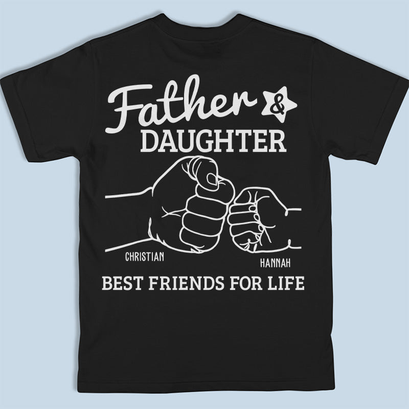 Nous sommes les meilleurs amis pour la vie - T-shirt unisexe personnalisé imprimé au dos, sweat à capuche, sweat-shirt - Cadeau de fête des pères, d'anniversaire pour papa