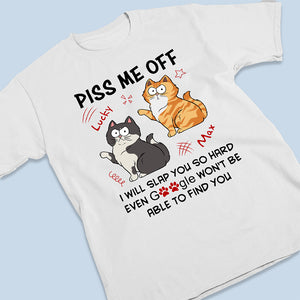 Je vais te gifler si fort - T-shirt unisexe personnalisé avec chat, sweat à capuche, cadeau pour les propriétaires d'animaux et les amoureux des animaux