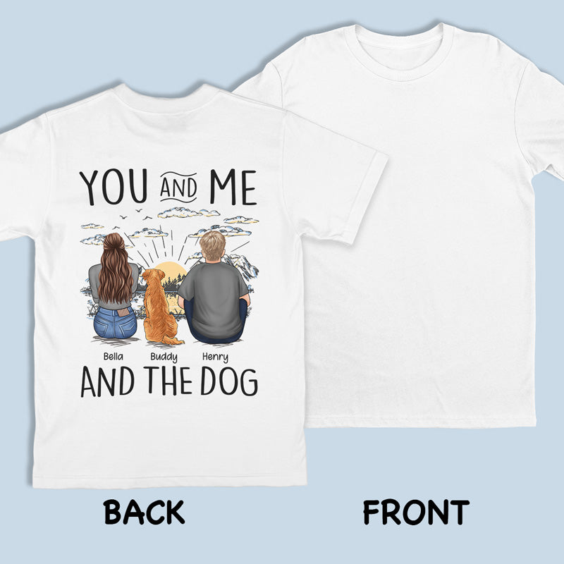 Toi, moi et les chiens - T-shirt unisexe personnalisé avec imprimé au dos, sweat à capuche et sweat-shirt - Cadeau pour les propriétaires et les amoureux des animaux
