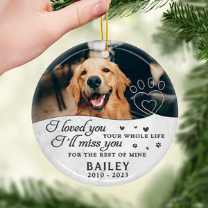 Photo personnalisée « Tu me manques pour le reste de ma vie » - Ornement commémoratif personnalisé - Forme ronde en céramique - Cadeau de Noël, cadeau de condoléances pour les propriétaires d'animaux et les amoureux des animaux