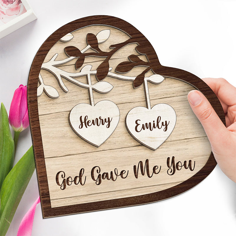 Dieu m'a donné toi - Plaque en bois personnalisée à 2 couches avec support pour couple - Cadeau de pendaison de crémaillère pour mari et femme, anniversaire