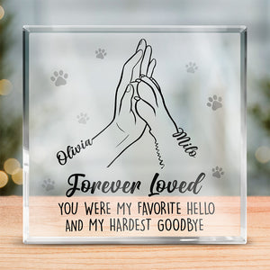 Parlez à votre patte - Plaque commémorative carrée en acrylique personnalisée - Cadeau de condoléances, cadeau pour propriétaires d'animaux et amoureux des animaux