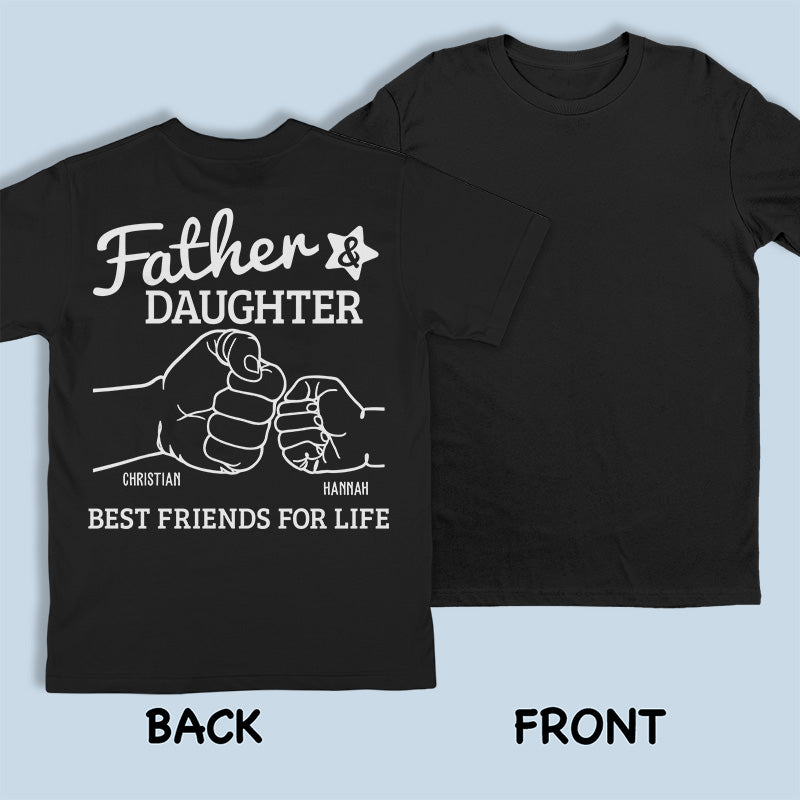 Nous sommes les meilleurs amis pour la vie - T-shirt unisexe personnalisé imprimé au dos, sweat à capuche, sweat-shirt - Cadeau de fête des pères, d'anniversaire pour papa
