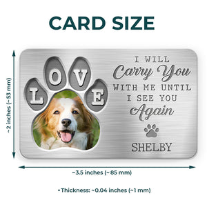 Photo personnalisée, très aimée, jamais oubliée - Carte portefeuille personnalisée en aluminium - Cadeau de condoléances pour les propriétaires et les amoureux des animaux