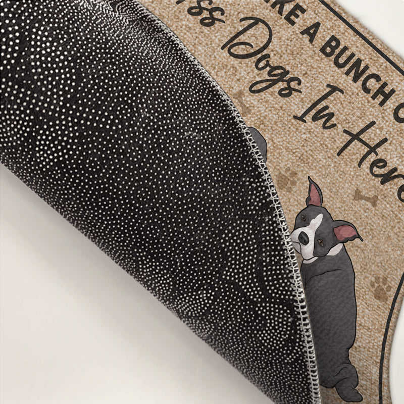 Il y a comme un groupe de gros chiens ici - Tapis décoratif personnalisé pour chien - Cadeau de pendaison de crémaillère, cadeau pour les propriétaires d'animaux, les amoureux des animaux