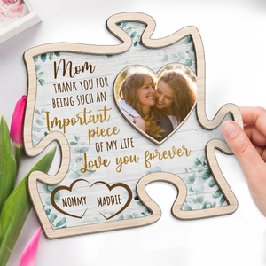 Photo personnalisée « Le morceau le plus important de ma vie » - Plaque en bois personnalisée à 2 couches avec support - Cadeau de pendaison de crémaillère pour maman