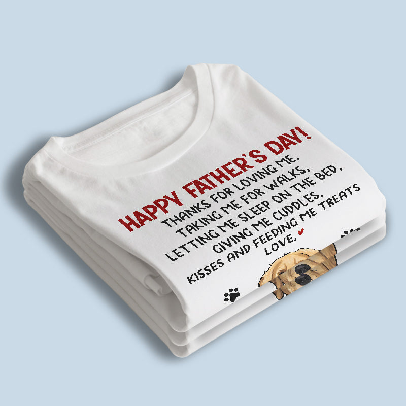 Thanks For Kissing And Feeding Us - Dog Personalized Custom Unisex T-shirt, Hoodie, Sweatshirt - Father's Day, Gift For Pet Owners, Pet Lovers