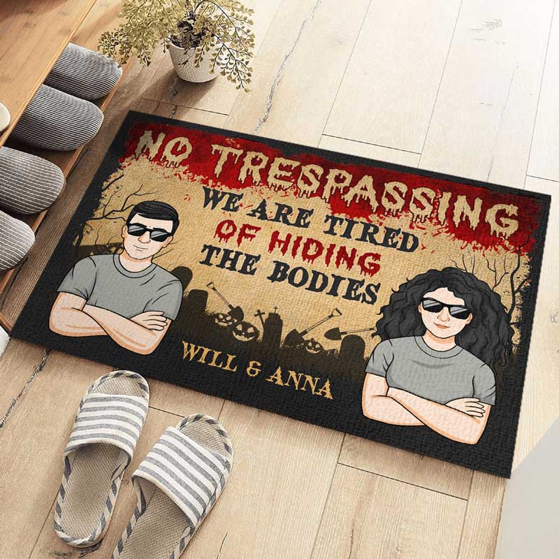 Interdiction d'entrer, nous en avons assez de cacher des corps - Tapis décoratif personnalisé pour couple - Cadeau d'Halloween pour mari et femme, anniversaire