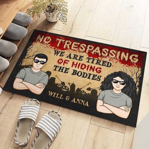 Interdiction d'entrer, nous en avons assez de cacher des corps - Tapis décoratif personnalisé pour couple - Cadeau d'Halloween pour mari et femme, anniversaire