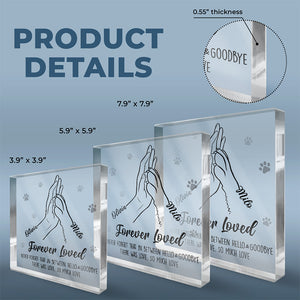 Parlez à votre patte - Plaque commémorative carrée en acrylique personnalisée - Cadeau de condoléances, cadeau pour propriétaires d'animaux et amoureux des animaux