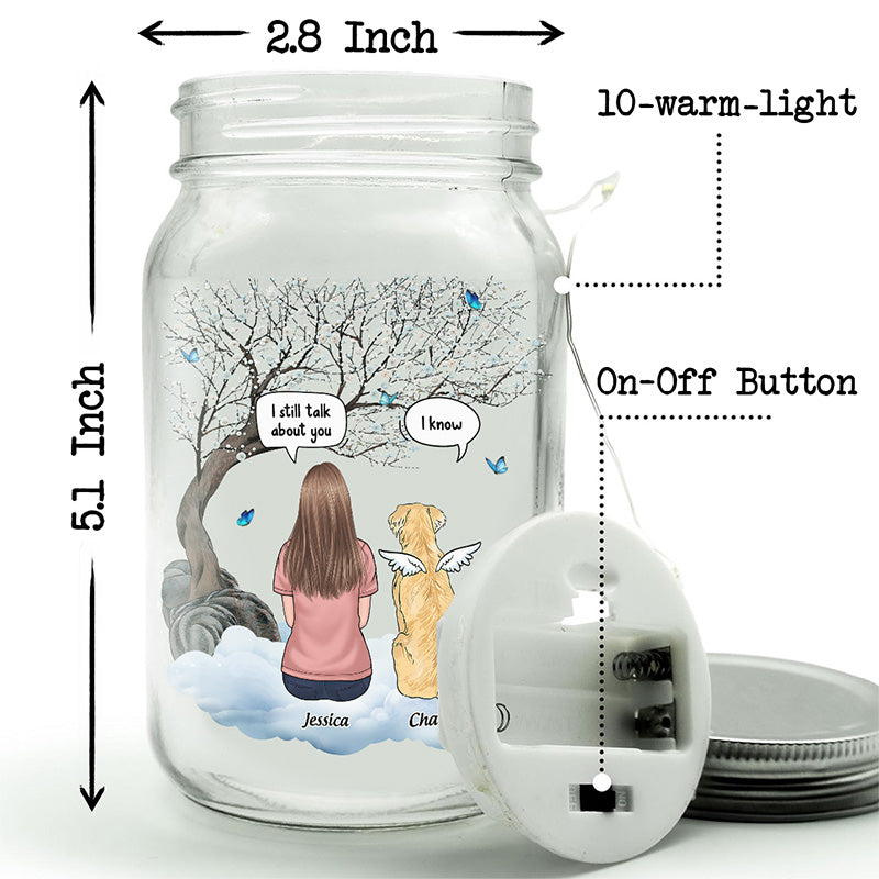 Je parle toujours de toi - Lampe commémorative personnalisée en pot Mason - Cadeau de condoléances pour les propriétaires d'animaux et les amoureux des animaux