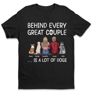 Behind Us - Dog Personalized Custom Unisex T-shirt, Hoodie, Sweatshirt - Gift For Couples, Pet Owners, Pet Lovers