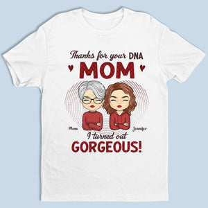 Merci pour votre ADN - T-shirt, sweat à capuche et sweat-shirt unisexe personnalisé pour la famille - Cadeau d'anniversaire pour maman de la part de sa fille