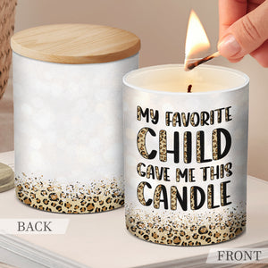 Mon enfant préféré m'a offert cette bougie - Bougie parfumée sans fumée pour la famille - Cadeau d'anniversaire et de fête des mères pour maman