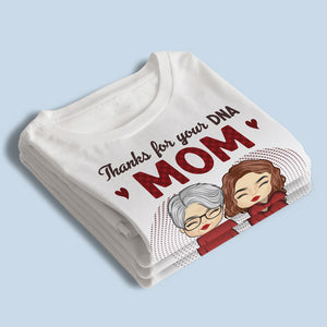 Merci pour votre ADN - T-shirt, sweat à capuche et sweat-shirt unisexe personnalisé pour la famille - Cadeau d'anniversaire pour maman de la part de sa fille