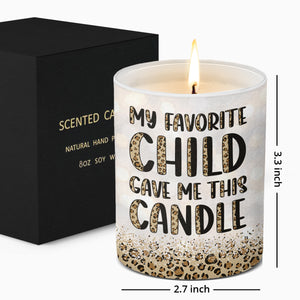Mon enfant préféré m'a offert cette bougie - Bougie parfumée sans fumée pour la famille - Cadeau d'anniversaire et de fête des mères pour maman