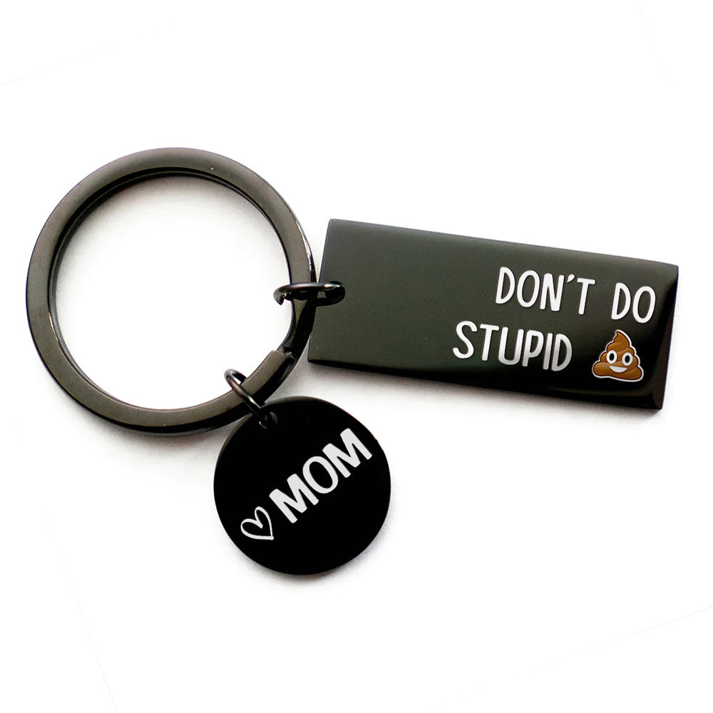 Ne faites pas de bêtises ! Porte-clés humoristique en acier inoxydable noir pour famille ! Cadeau idéal pour les membres de la famille.